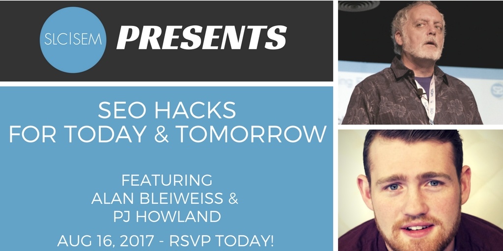 [Recap] SEO Hacks for Today & Tomorrow - August 2017