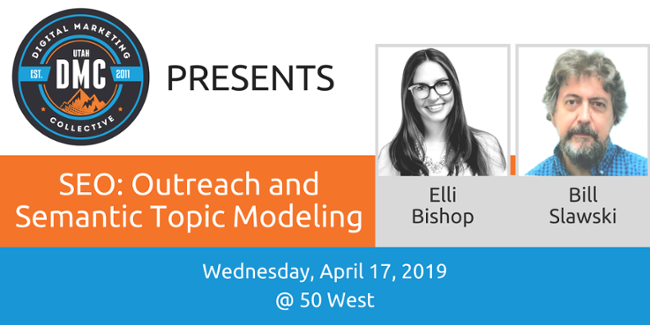 SEO: Outreach & Semantic Topic Modeling with Elli Bishop and Stawsky [DMC Recap]